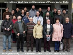 International Workshop on Bifurcations of Planar Vector Fields (Beijing, 2006)